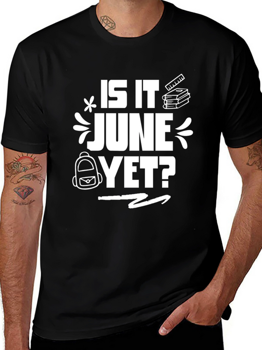 Is It June Yet? T-Shirt Back to School Countdown Tee