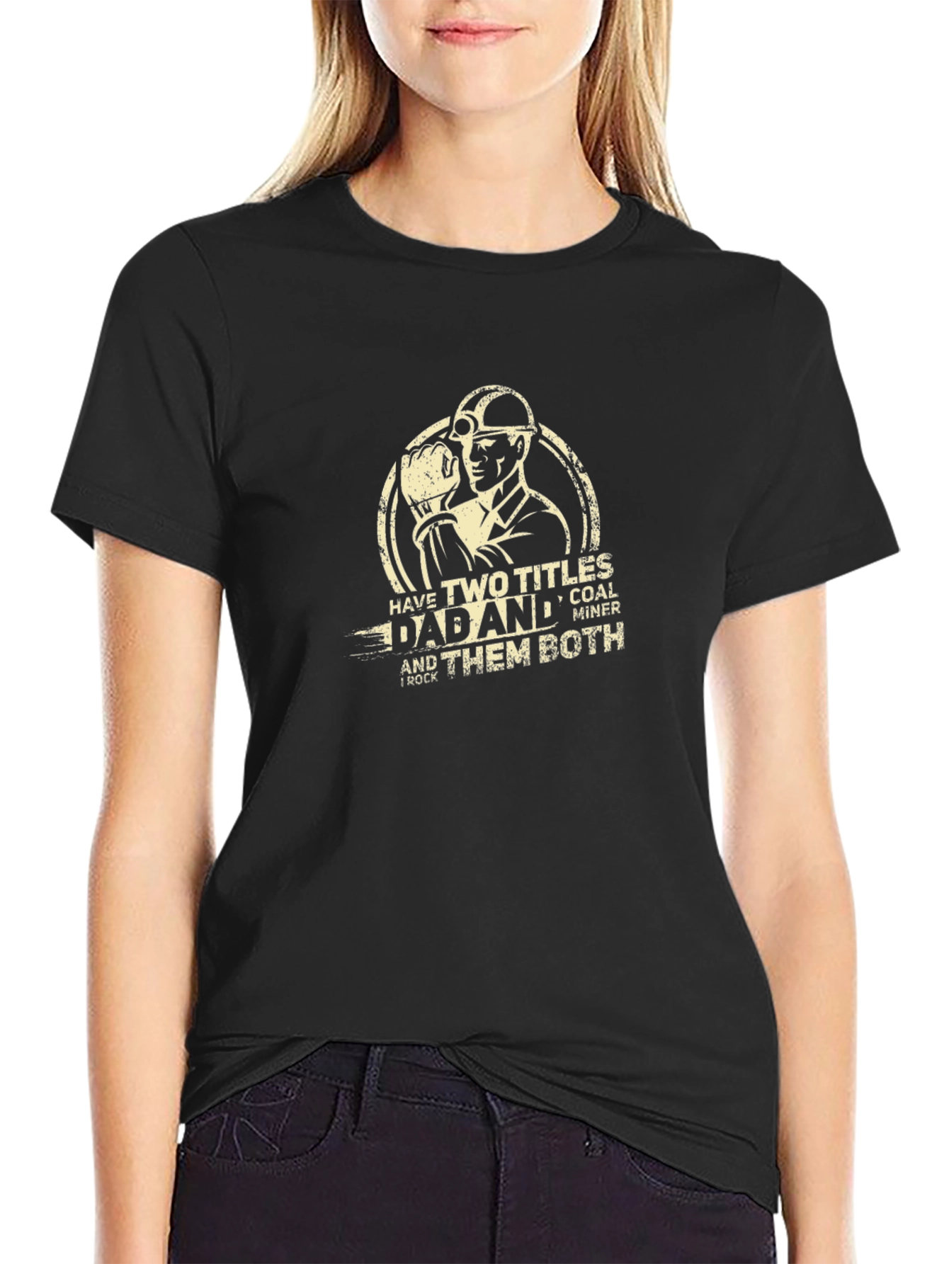 Dad Coal Miner T-Shirt - Two Titles