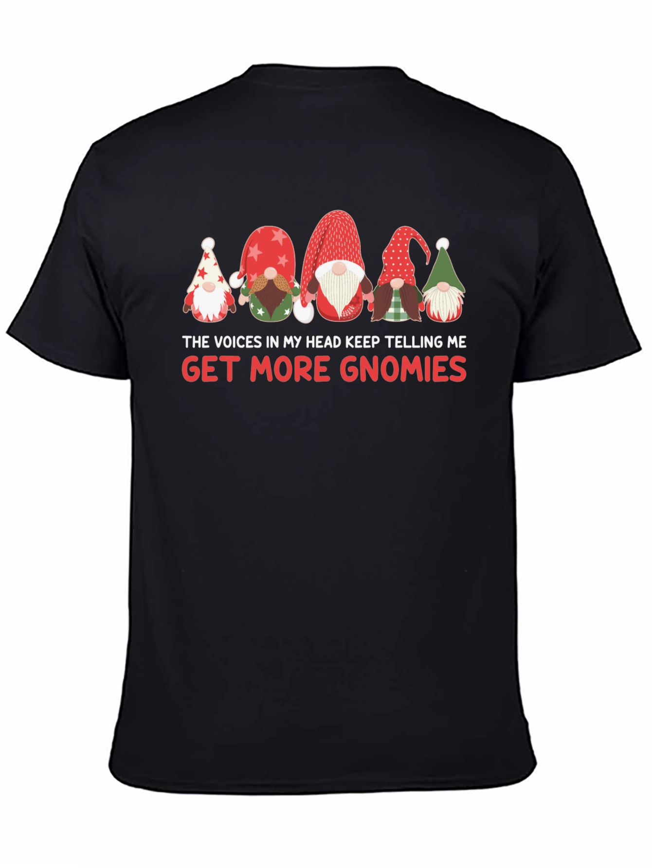 Get More Gnomies Holiday T-Shirt