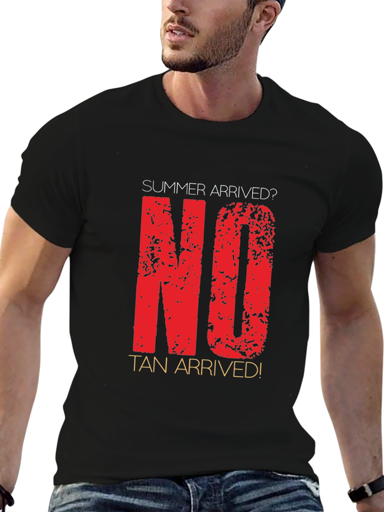 Summer Arrived? No Tan Arrived! Novelty T-Shirt