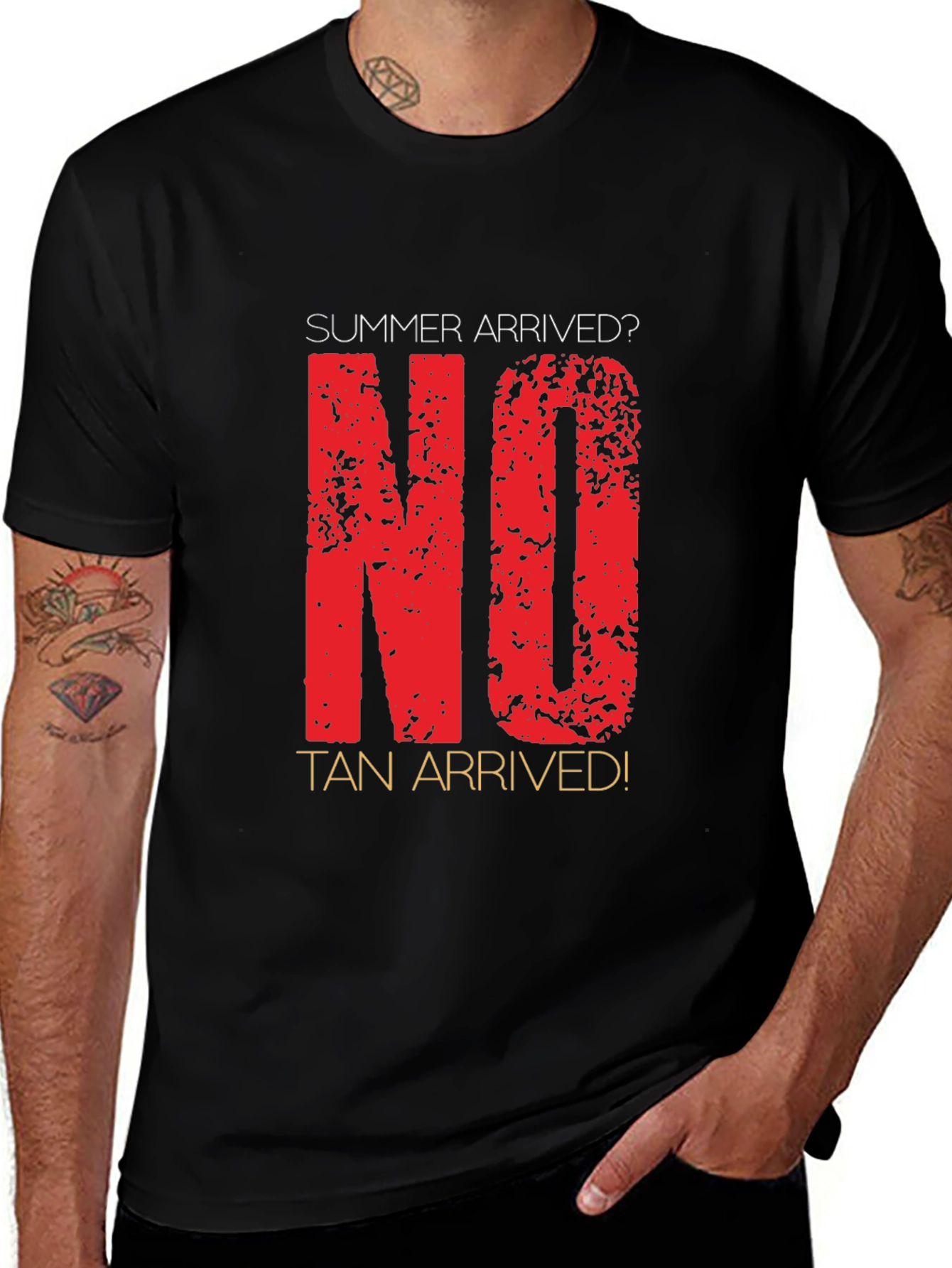 Summer Arrived? No Tan Arrived! Novelty T-Shirt