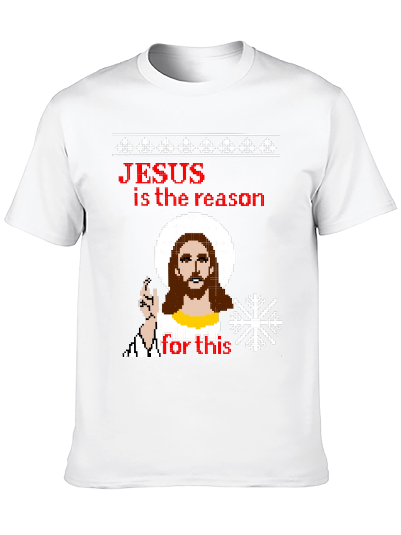 Jesus is the Reason Ugly Christmas T-Shirt