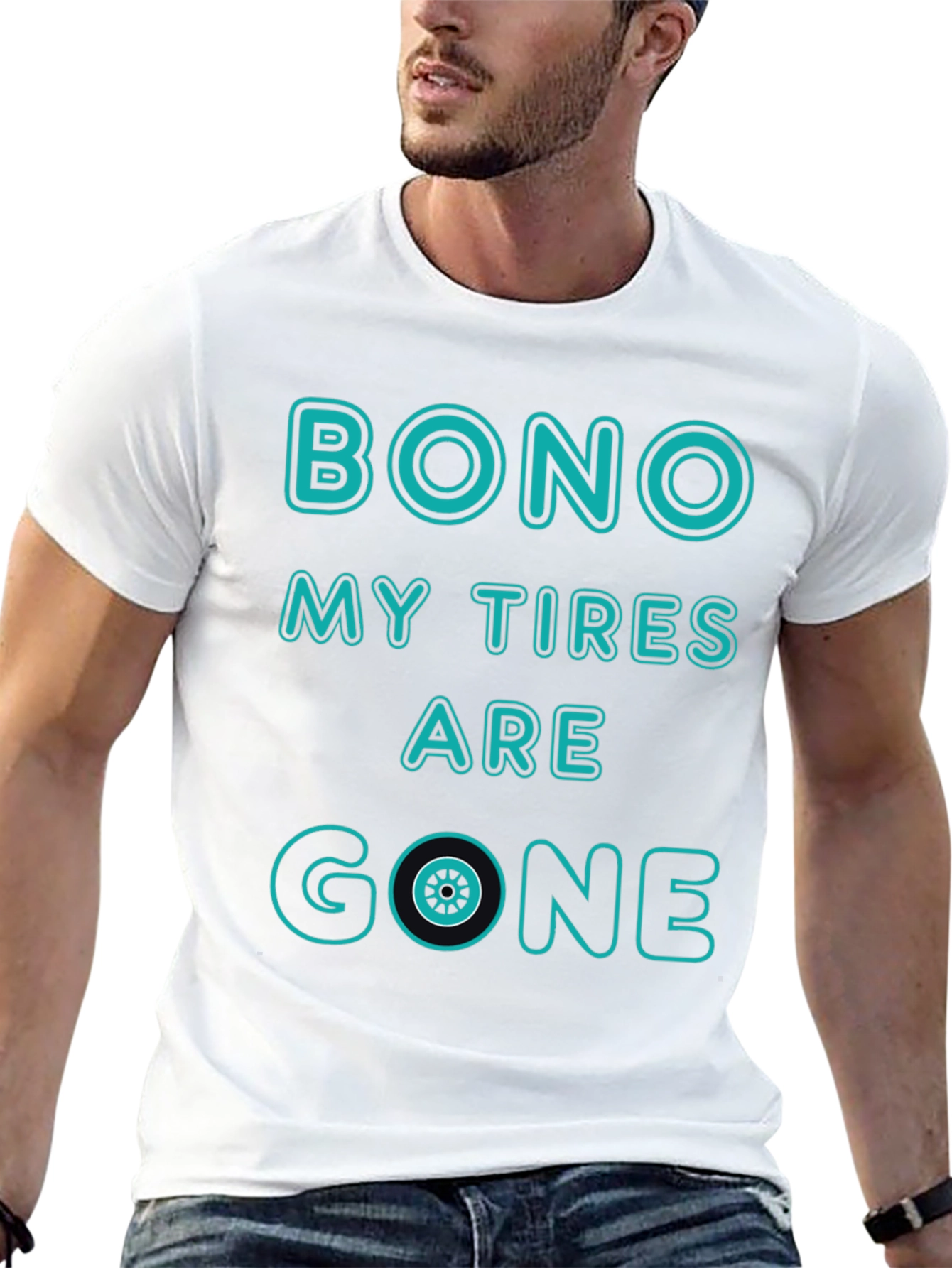 Bono My Tires Are Gone T-Shirt