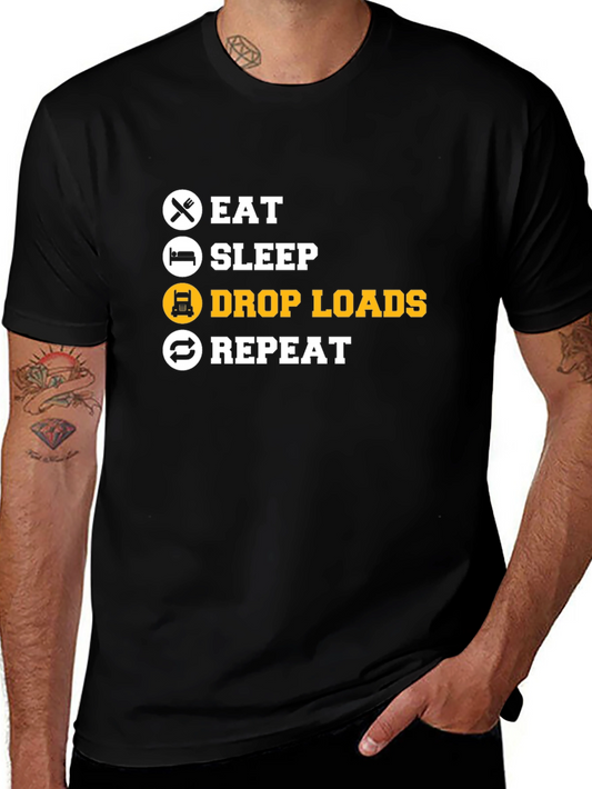 Eat Sleep Drop Loads Repeat Black T-Shirt