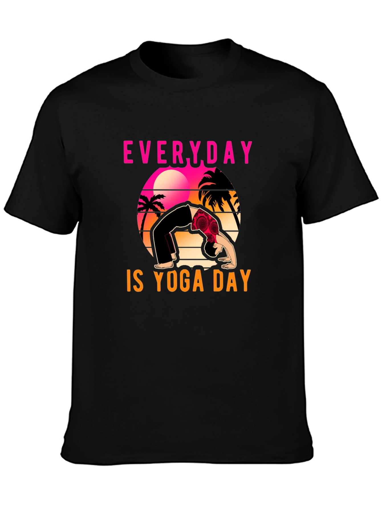 Everyday is Yoga Day Graphic Tee
