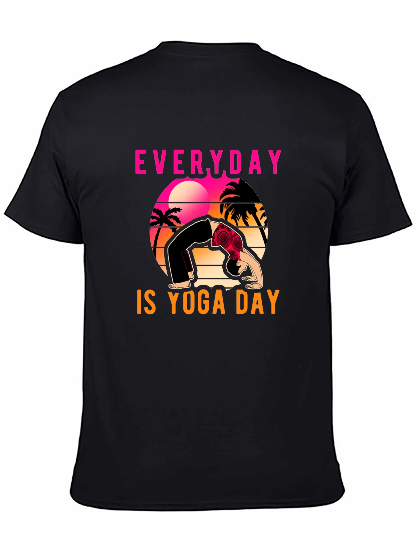 Everyday is Yoga Day Graphic Tee
