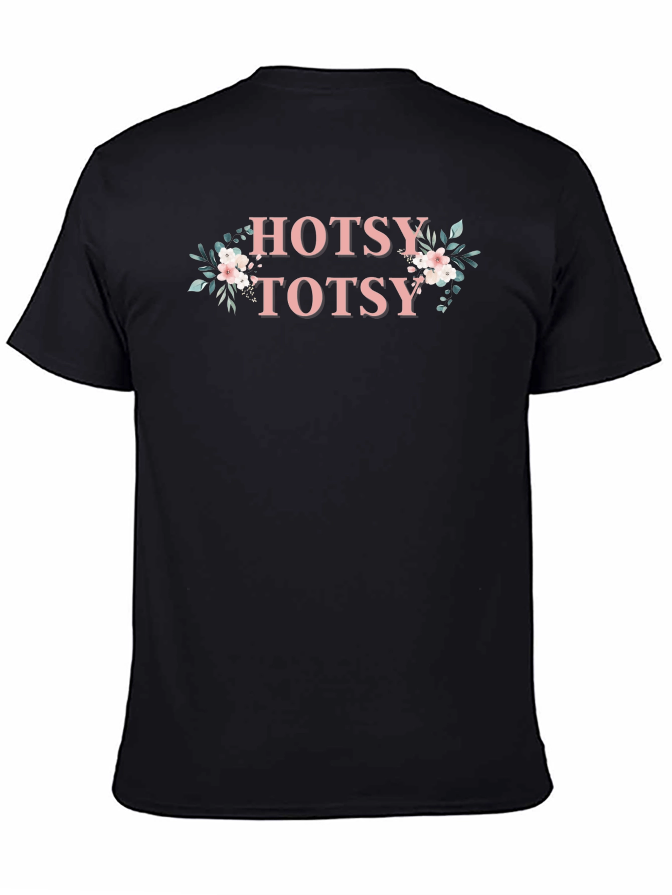 Hotsy Totsy Floral Graphic T-Shirt