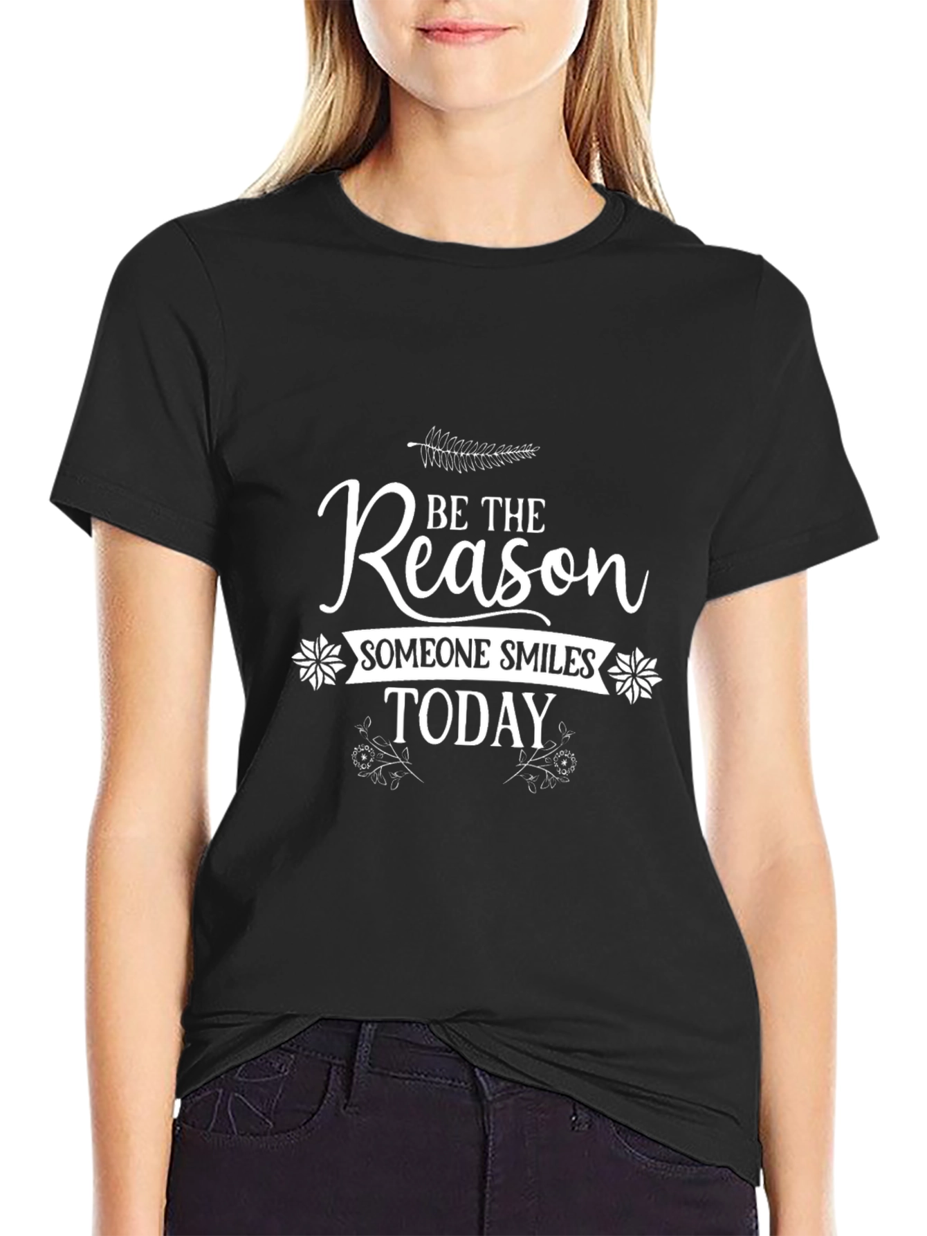 Be The Reason Someone Smiles Today T-Shirt