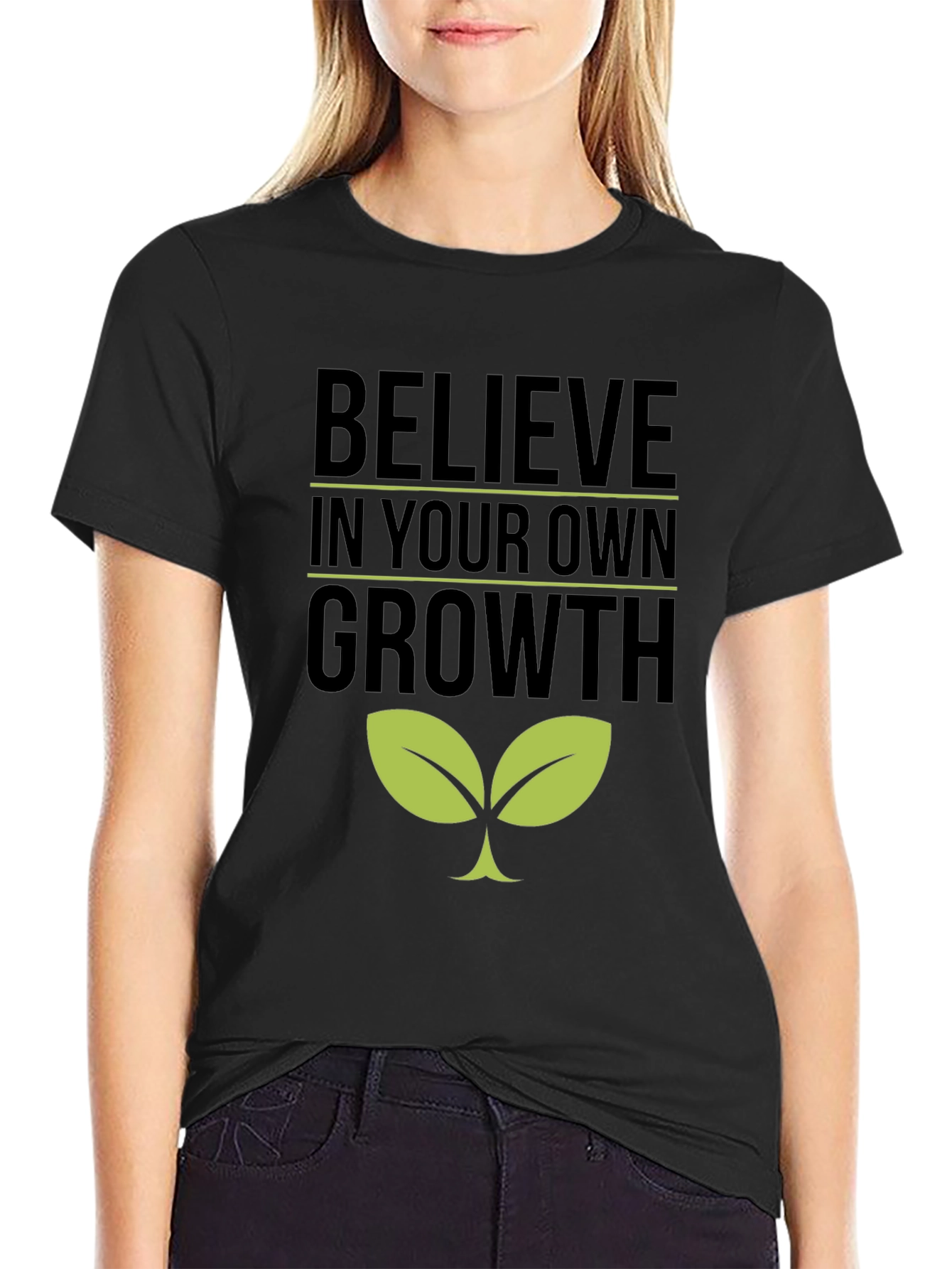 Believe in Your Own Growth T-Shirt - Black