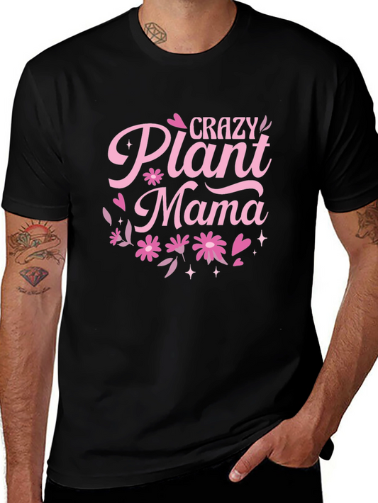 Crazy Plant Mama Graphic T-Shirt