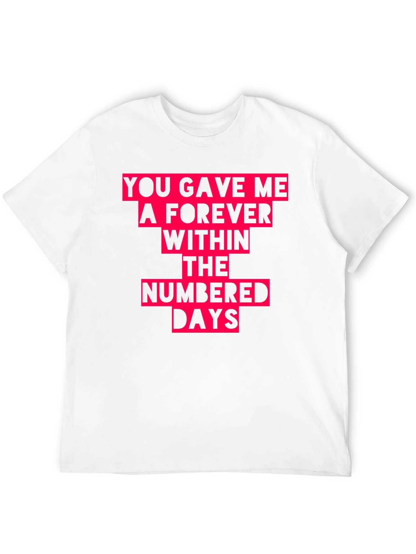 Forever Within Numbered Days Graphic Tee