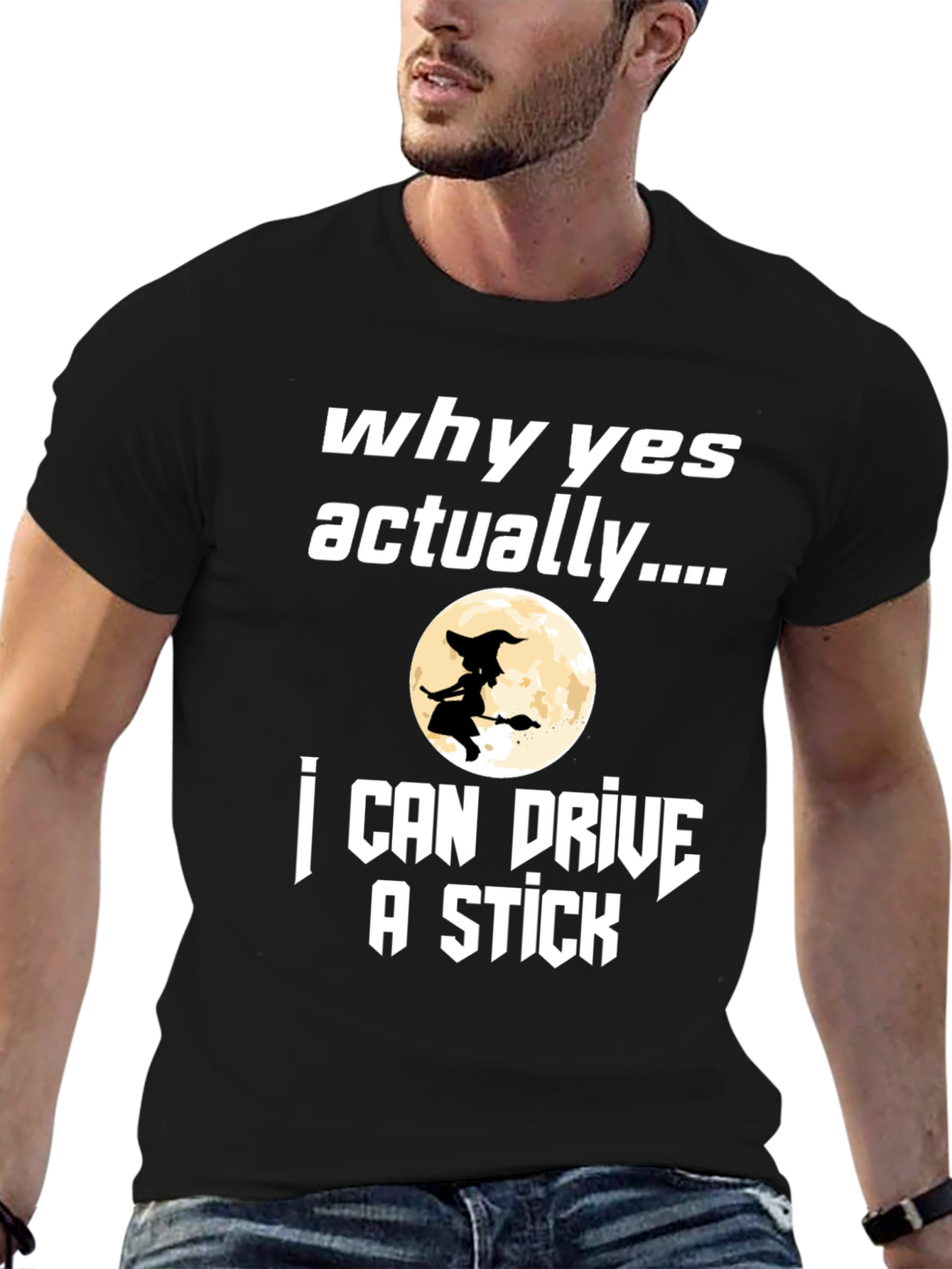 Why Yes Actually...T-Shirt