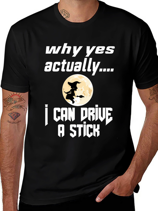 Why Yes Actually...T-Shirt