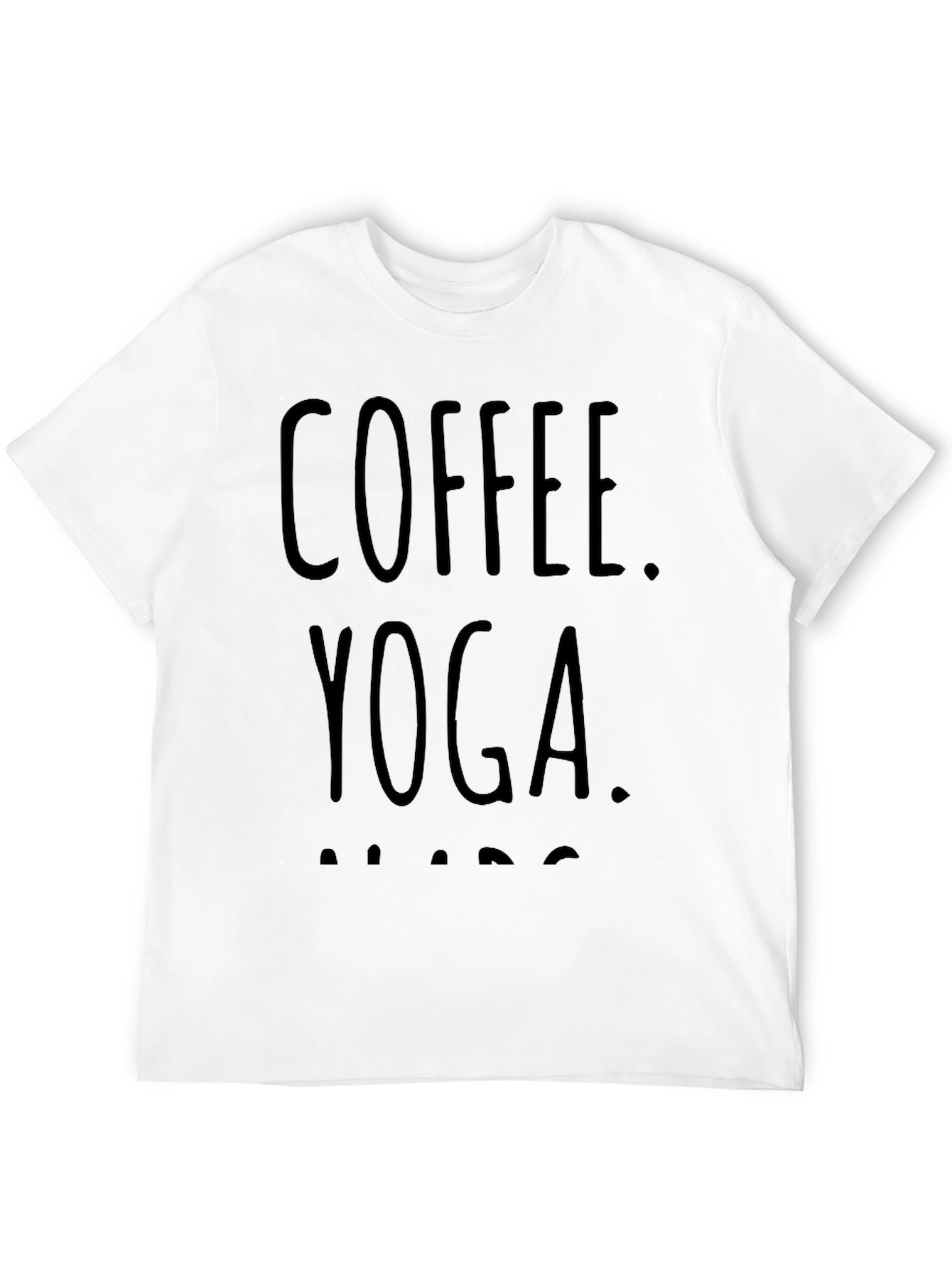 Coffee Yoga Naps T-Shirt