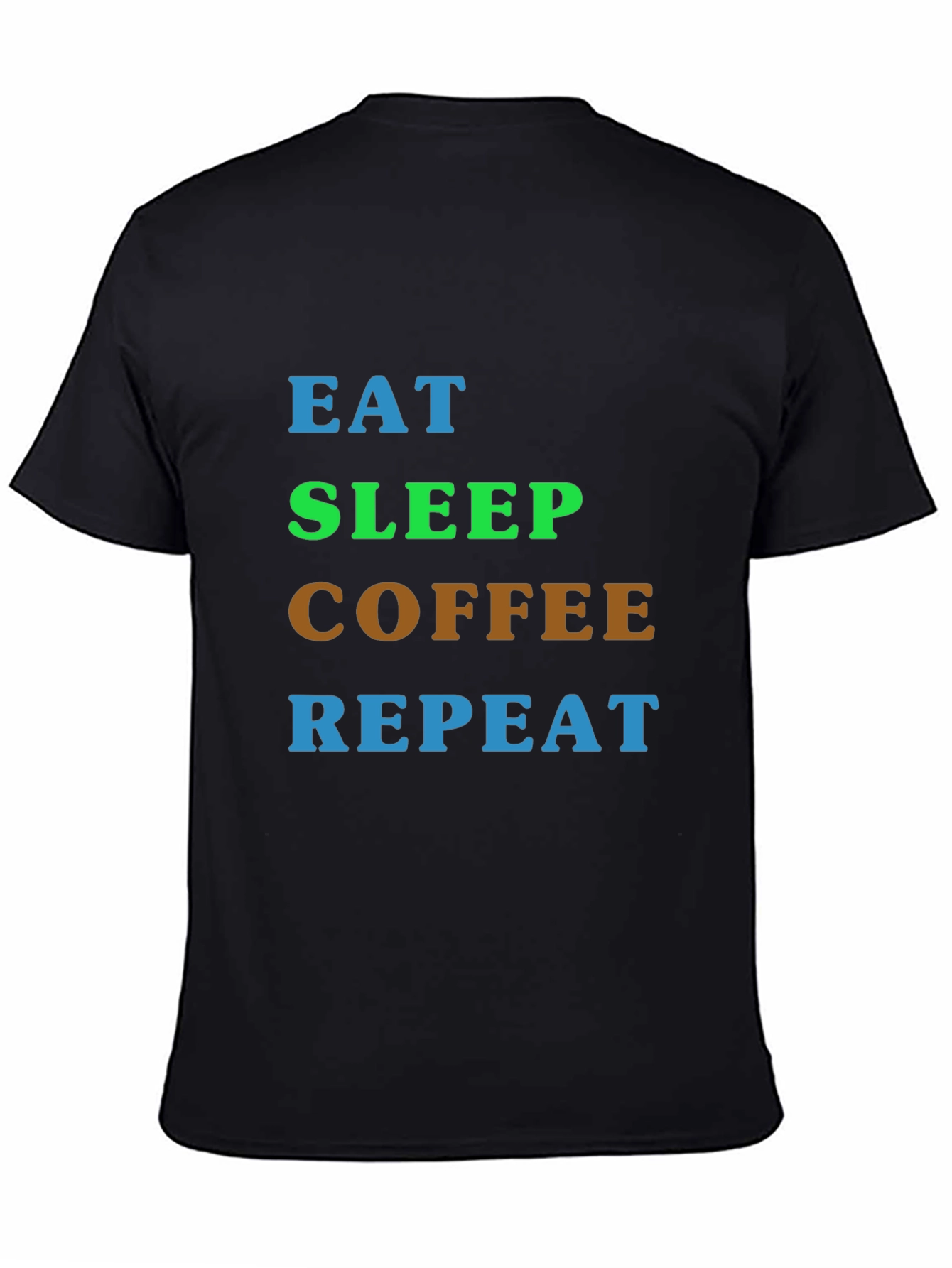 Eat Sleep Coffee Repeat T-Shirt