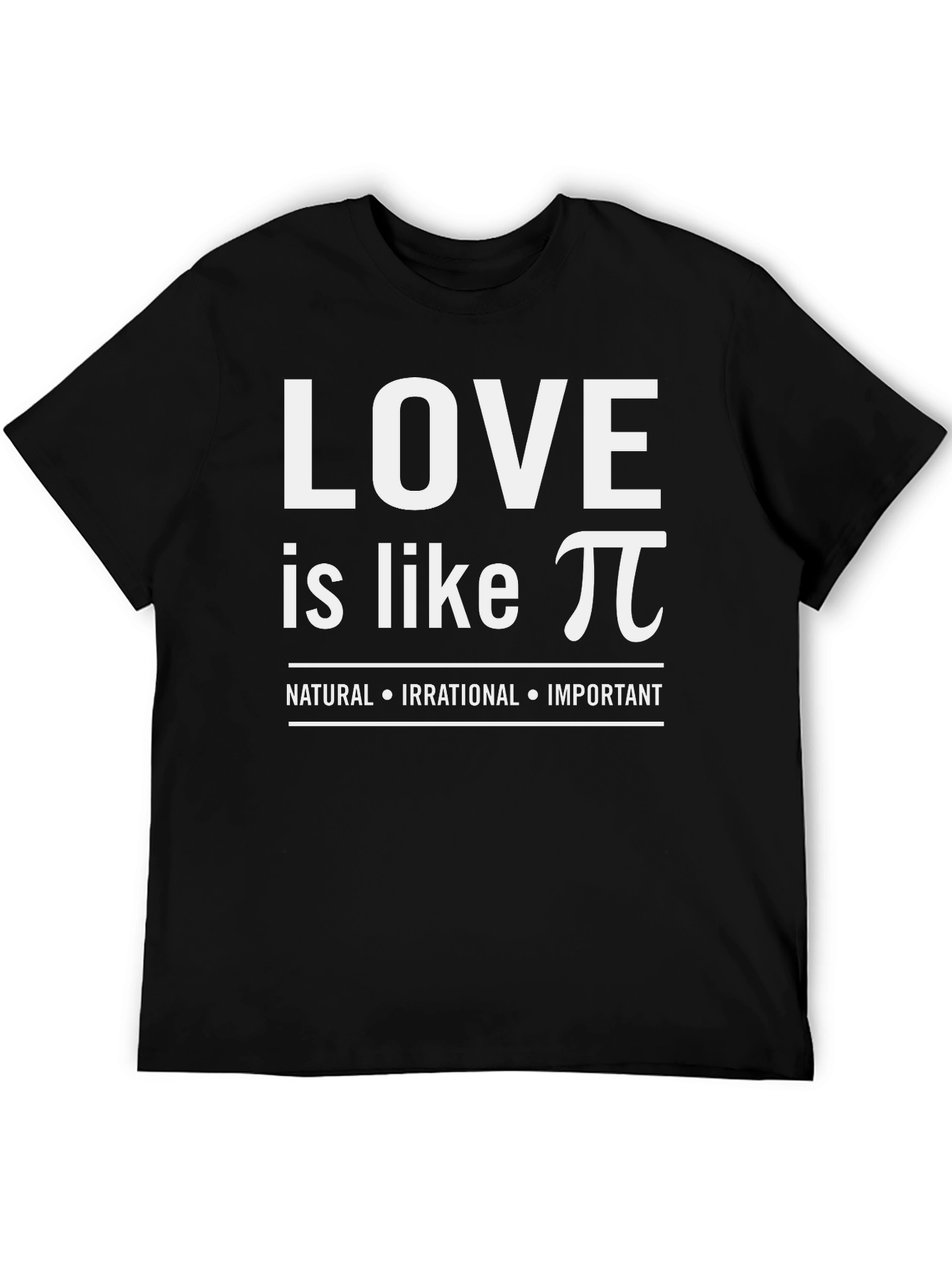 Love is Like Pi Funny Math Black T-Shirt