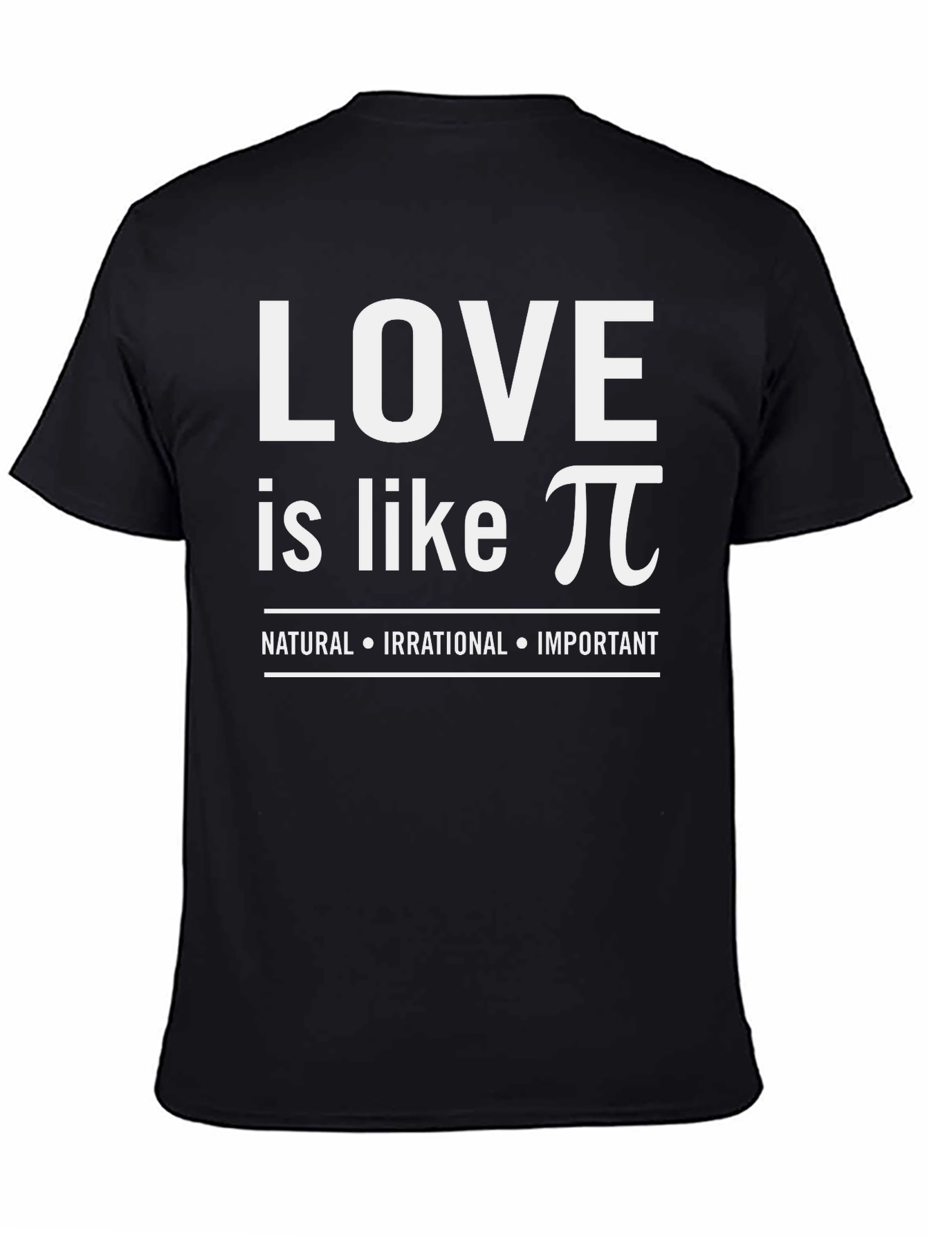 Love is Like Pi Funny Math Black T-Shirt