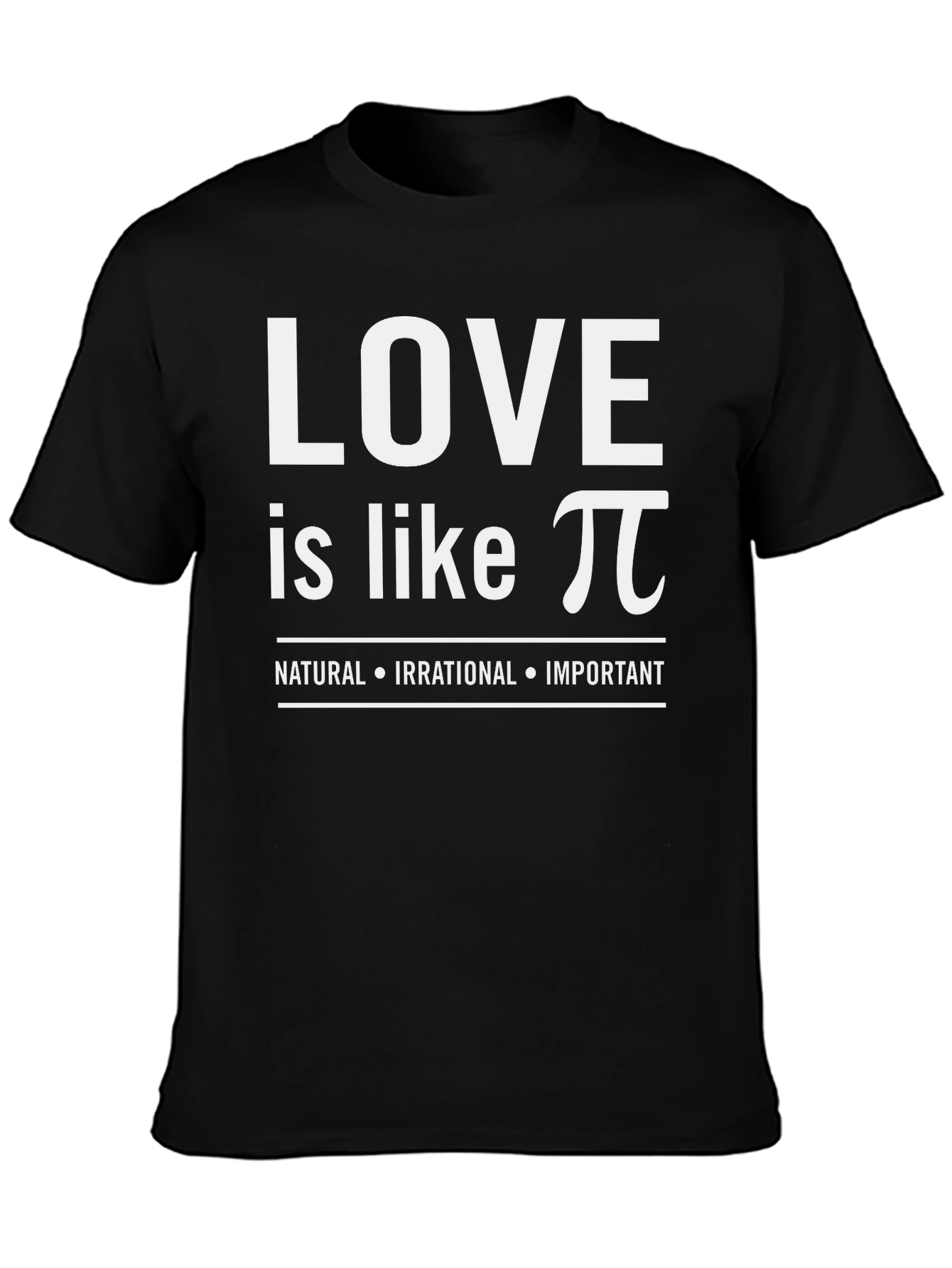 Love is Like Pi Funny Math Black T-Shirt