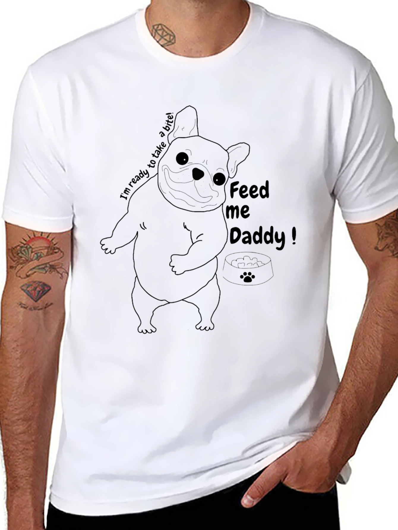 Feed Me Daddy Dog T-Shirt - Funny Bulldog Tee