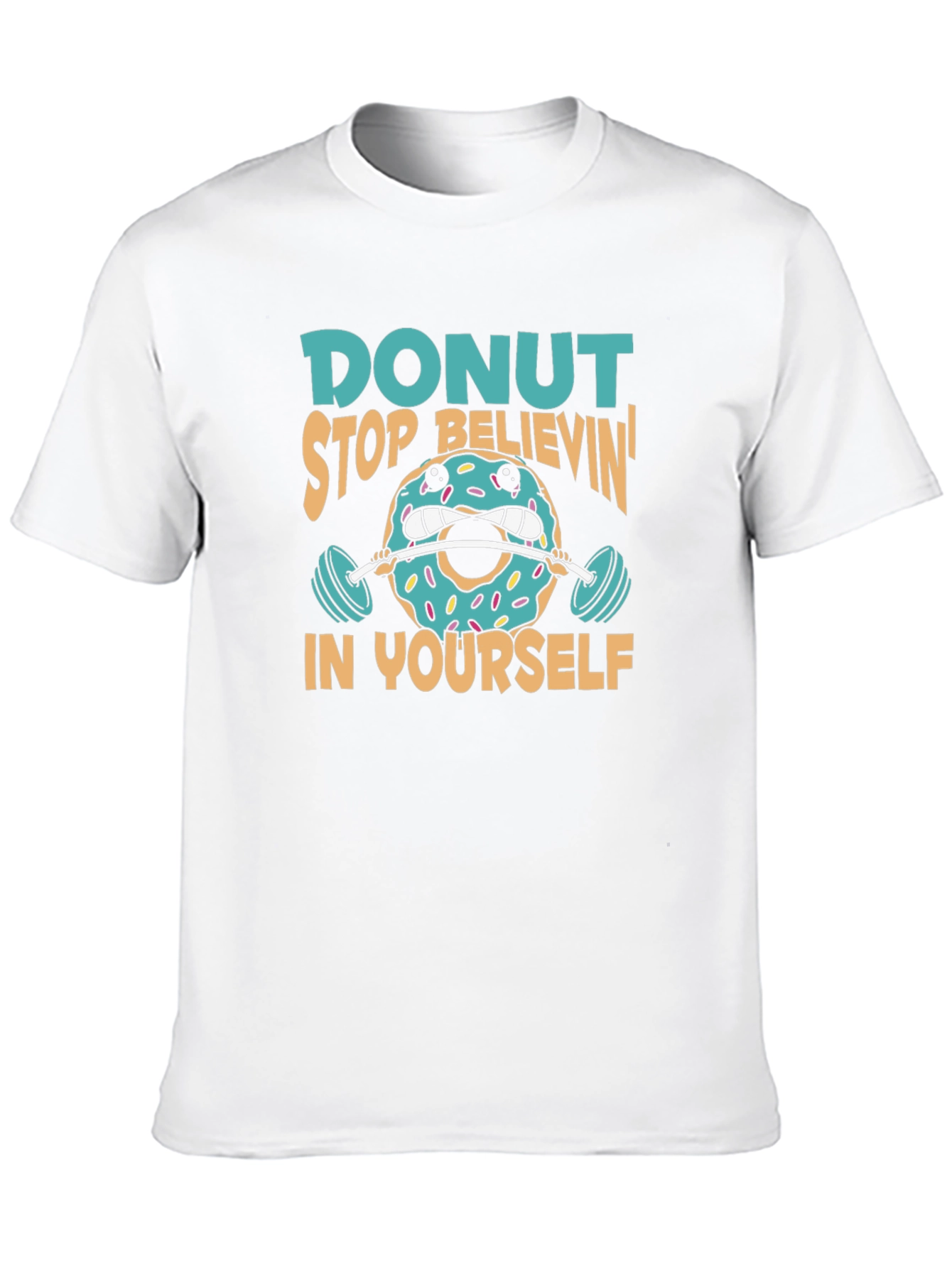 Donut Believe in Yourself Graphic T-Shirt