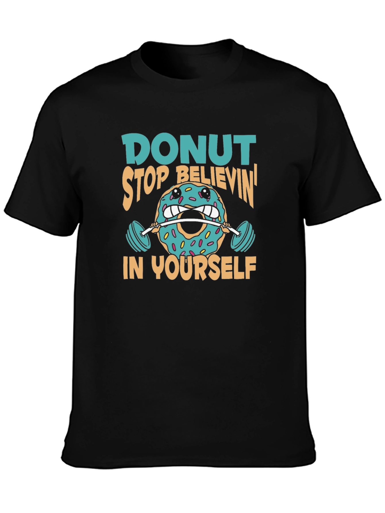 Donut Believe in Yourself Graphic T-Shirt