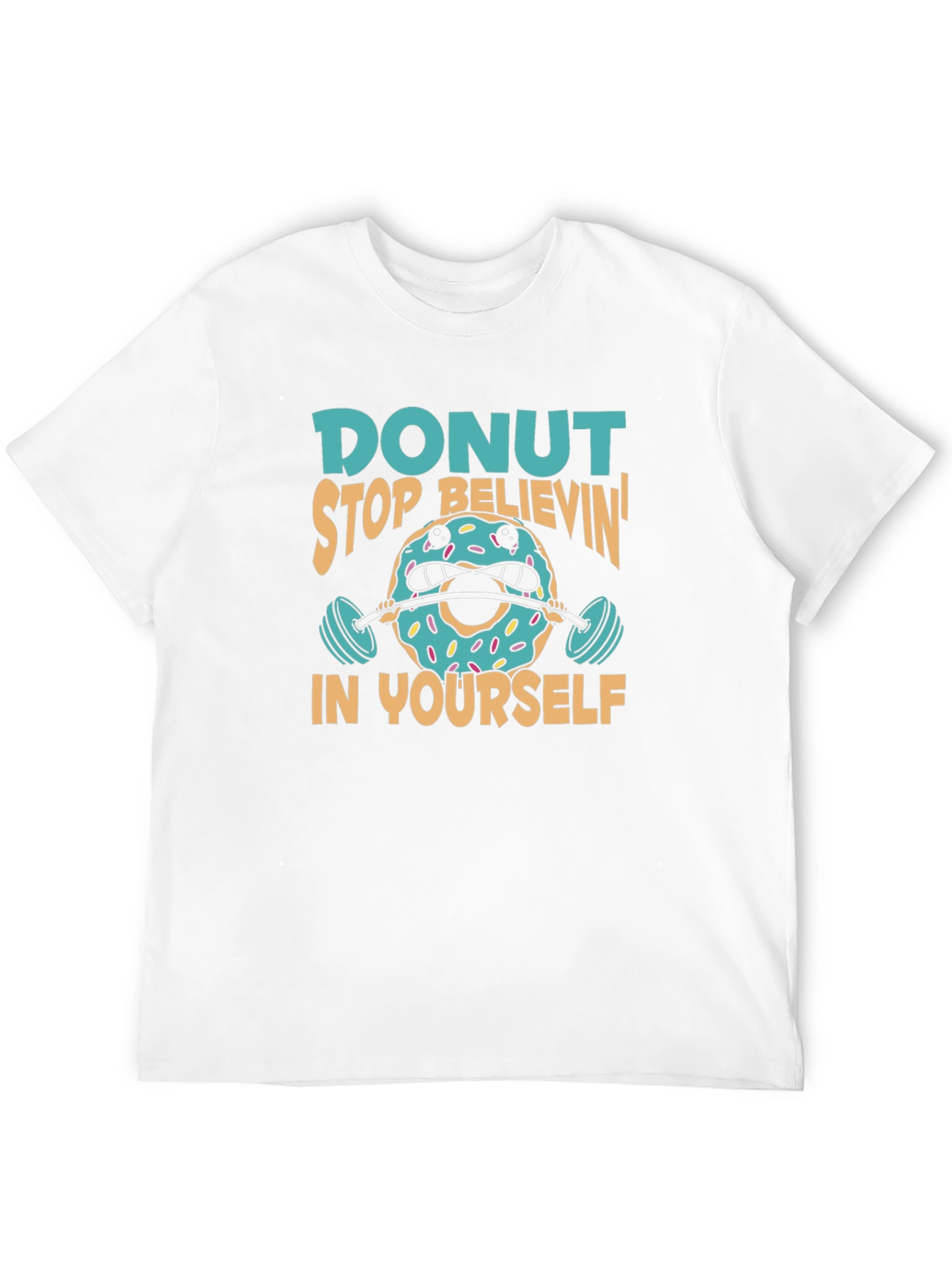 Donut Believe in Yourself Graphic T-Shirt