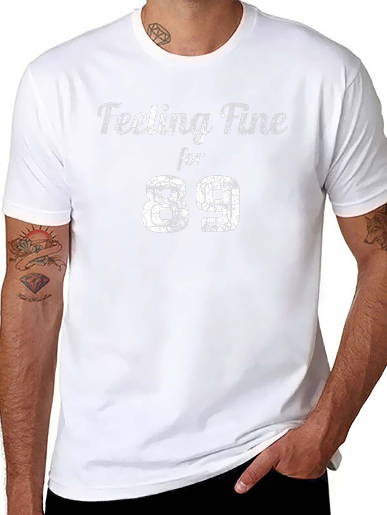 Feeling Fine for 89 T-Shirt