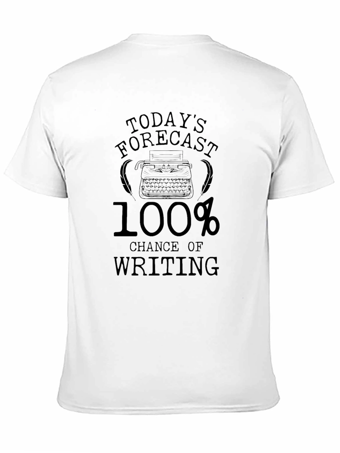 Todays Forecast Writing T-Shirt
