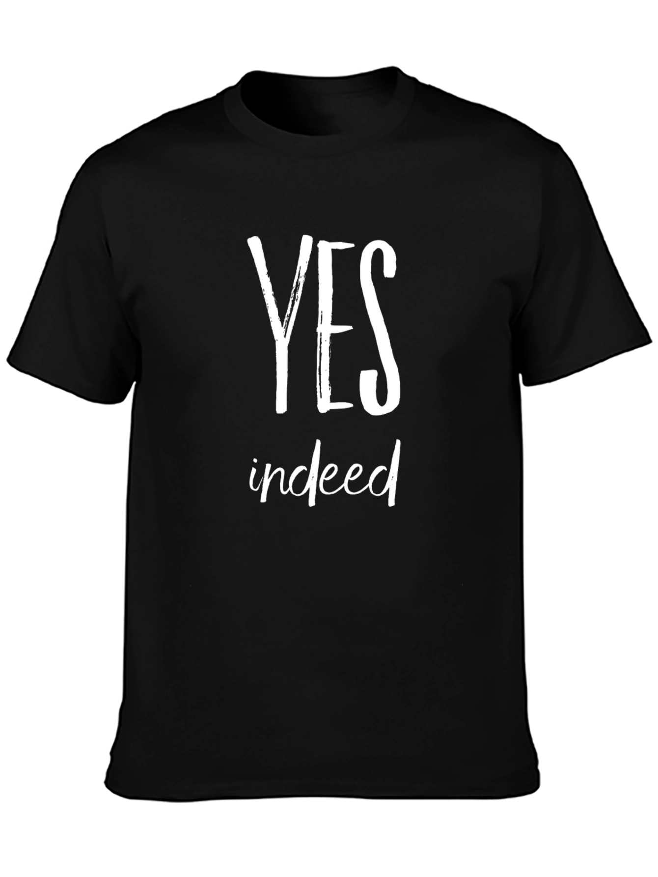 Yes Indeed Graphic Tee - Soft Cotton T-Shirt