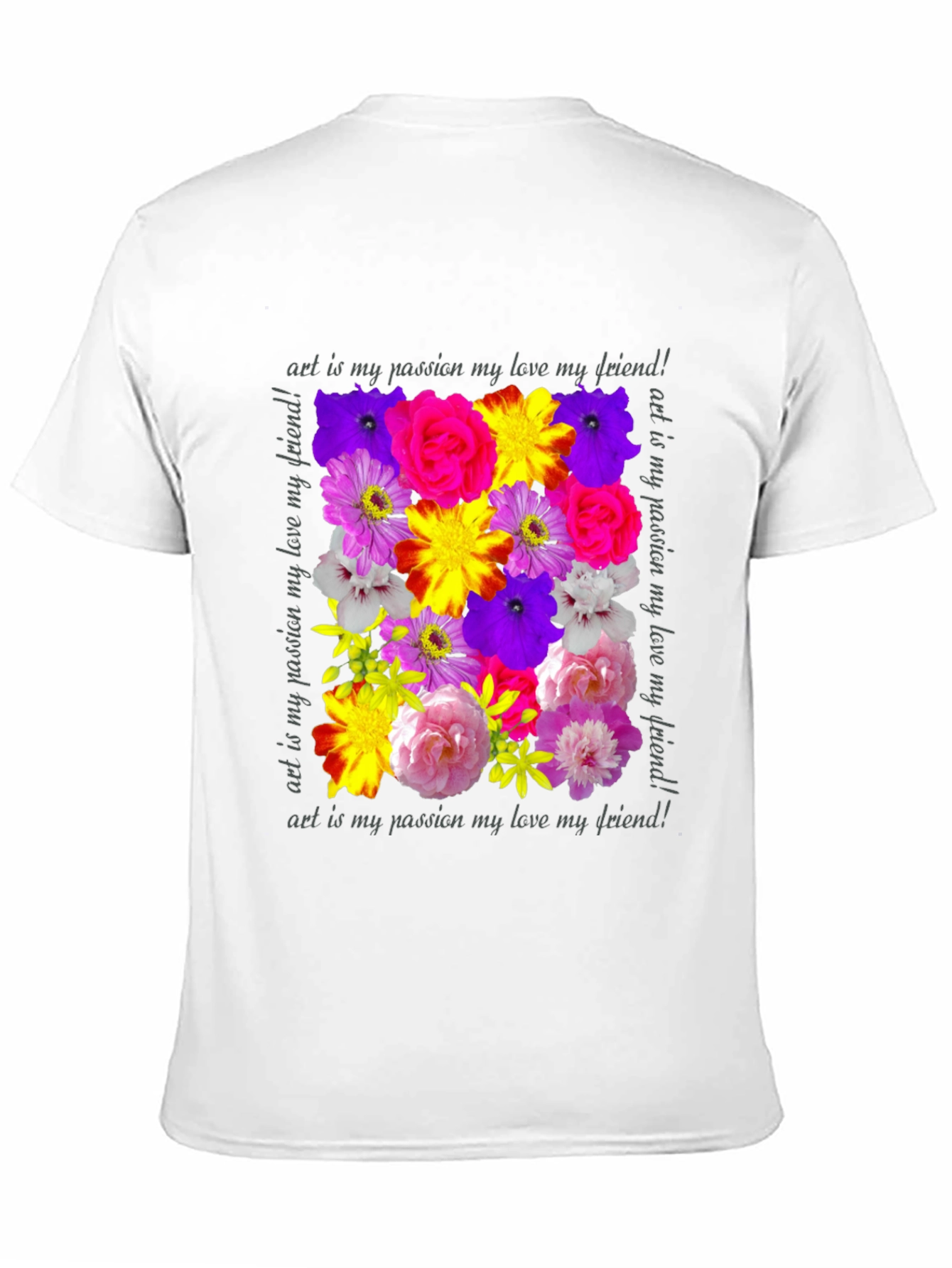 Floral Art T-Shirt - Passion Love Friendship