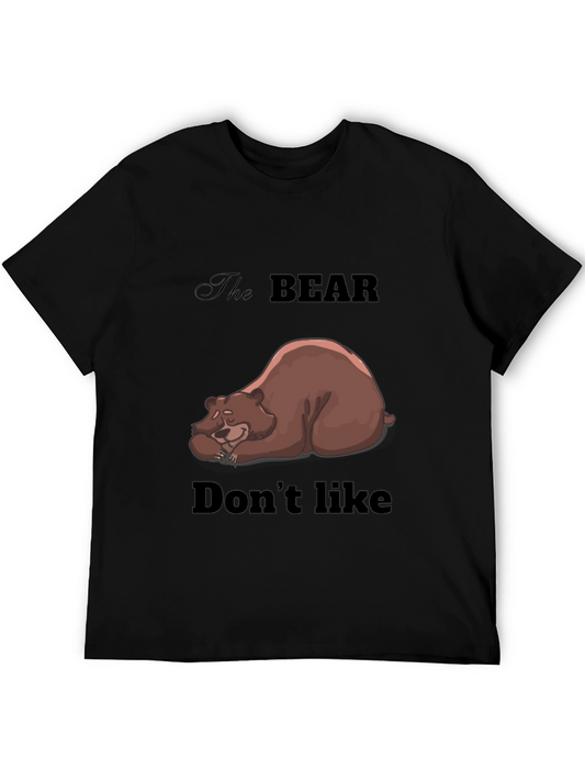 Bear Dont Like T-Shirt - Unisex Graphic Tee