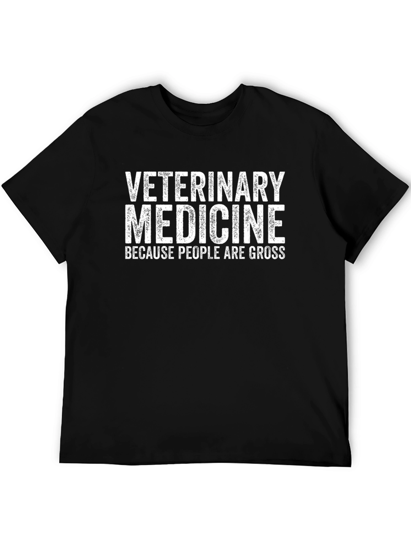 Veterinary Medicine T-Shirt - Funny Vet Tee
