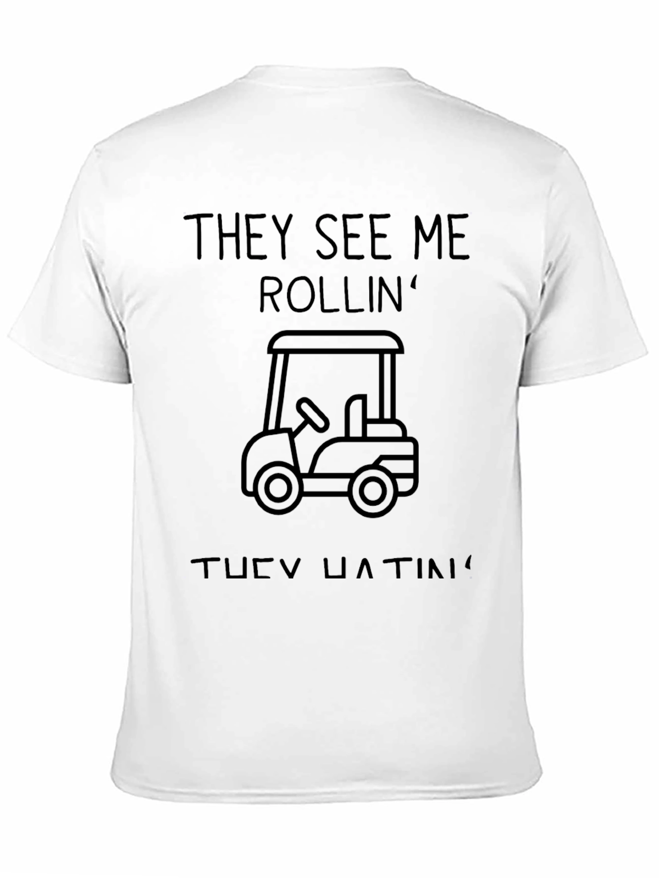 They See Me Rollin Mens Graphic Tee