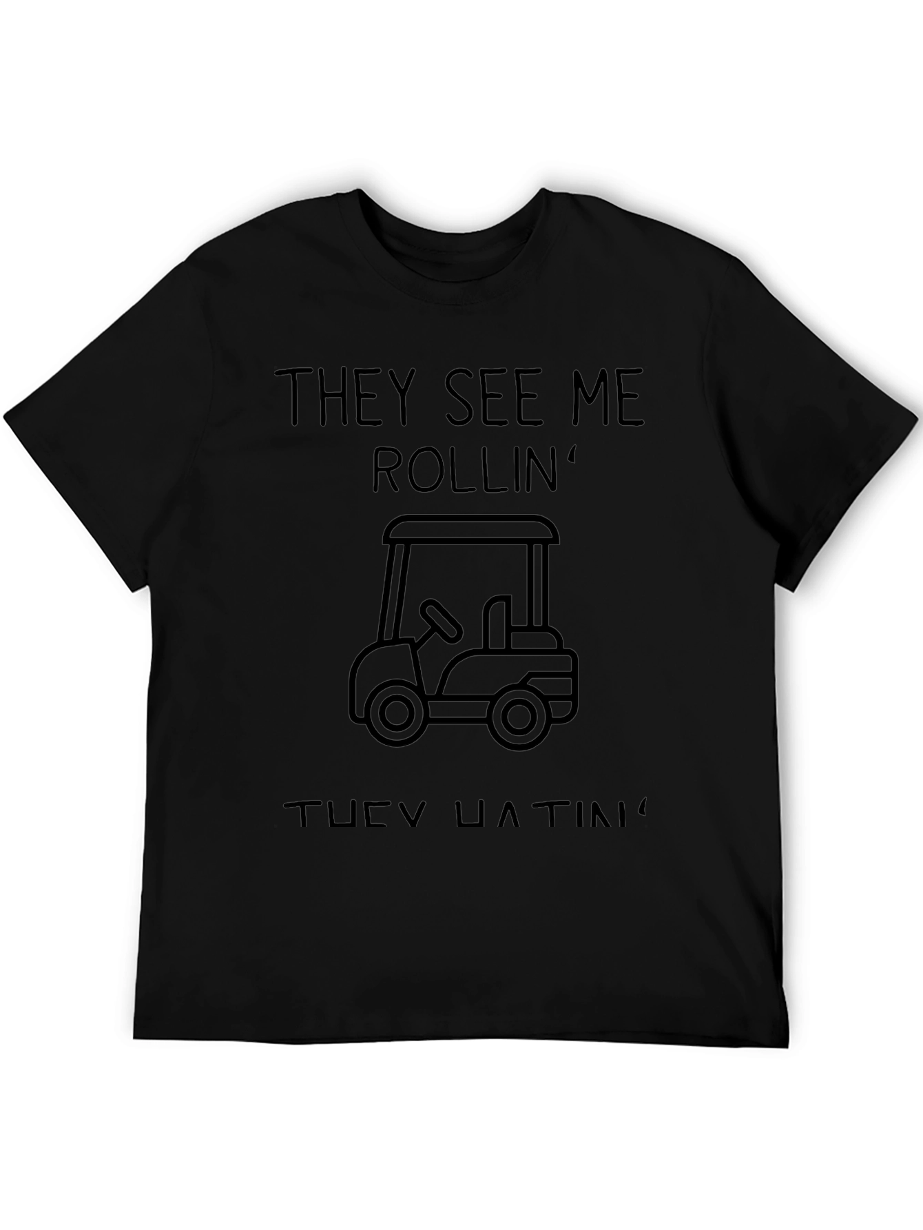 They See Me Rollin Mens Graphic Tee