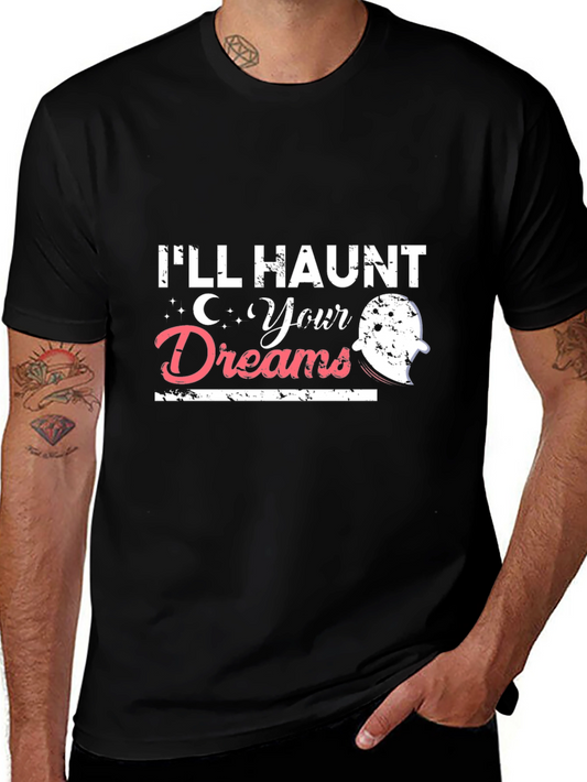 Ill Haunt Your Dreams Halloween T-Shirt