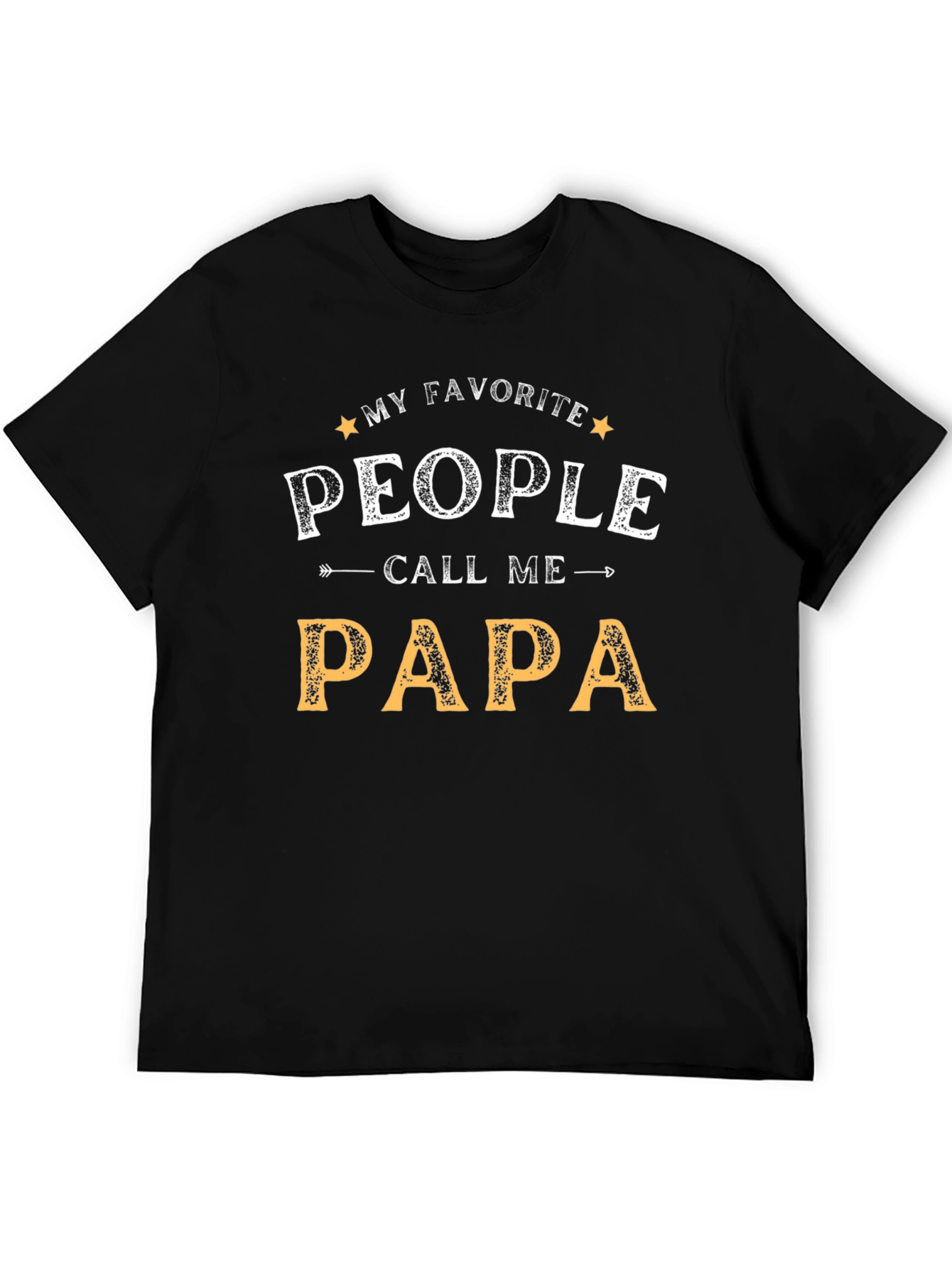 My Favorite People Call Me Papa T-Shirt