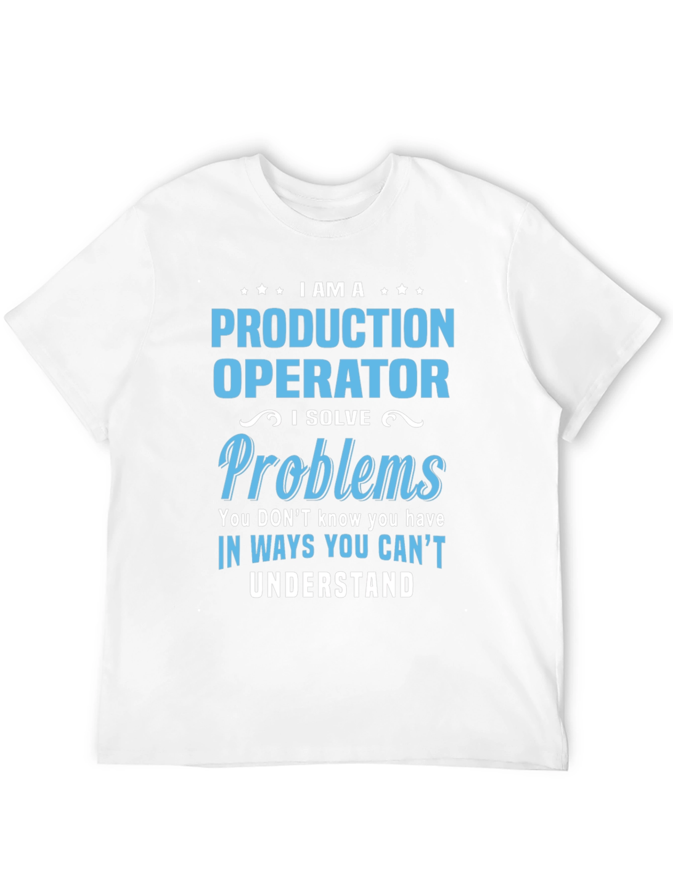 Production Operator Novelty Graphic T-Shirt