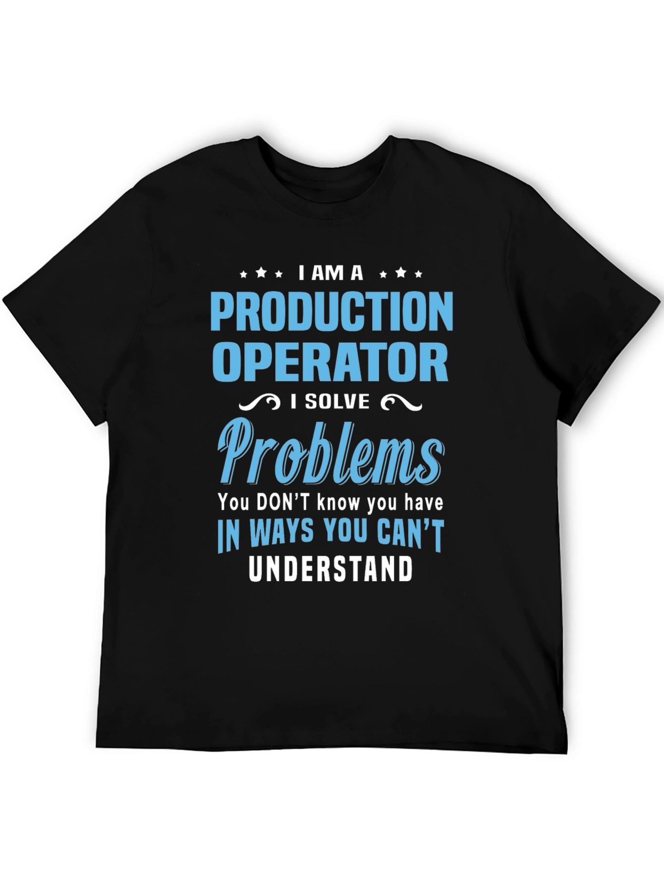 Production Operator Novelty Graphic T-Shirt