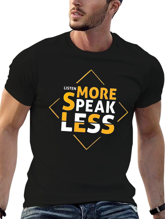 Listen More Speak Less Graphic Tee