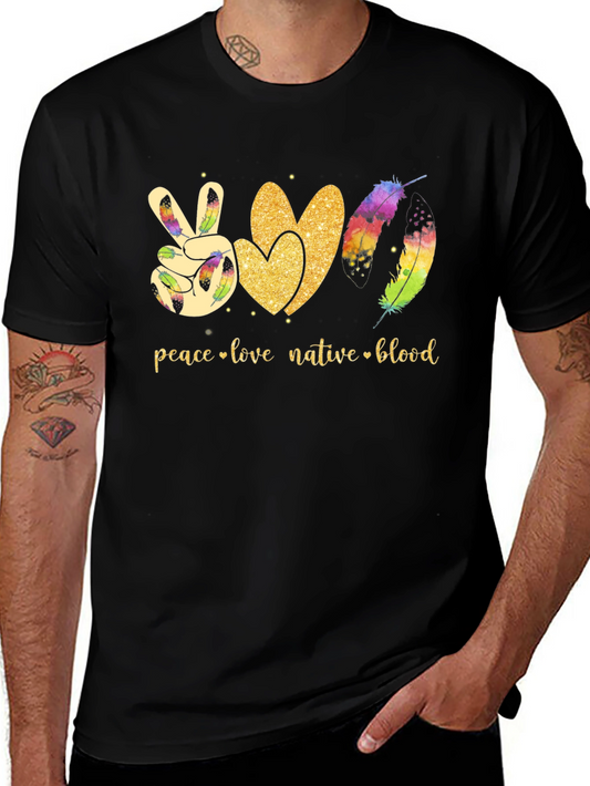 Peace Love Native Blood T-Shirt