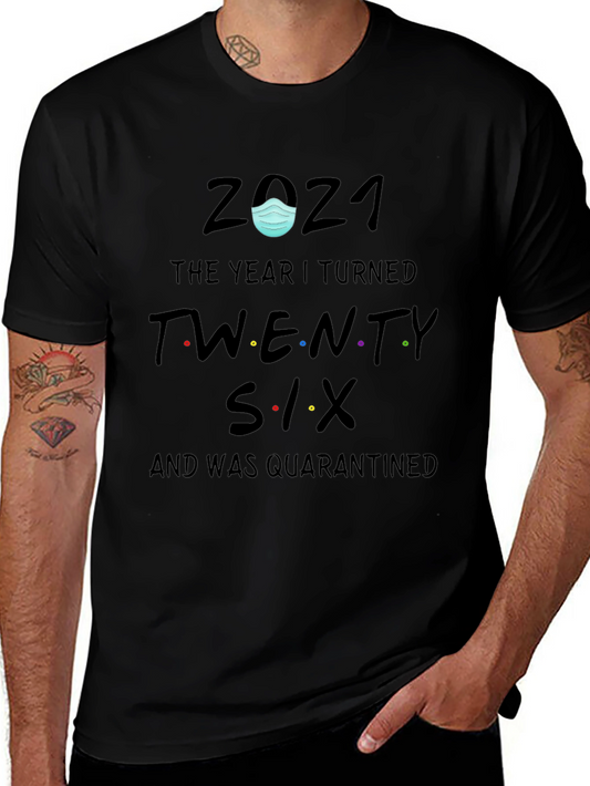 2021 Quarantine Birthday T-Shirt