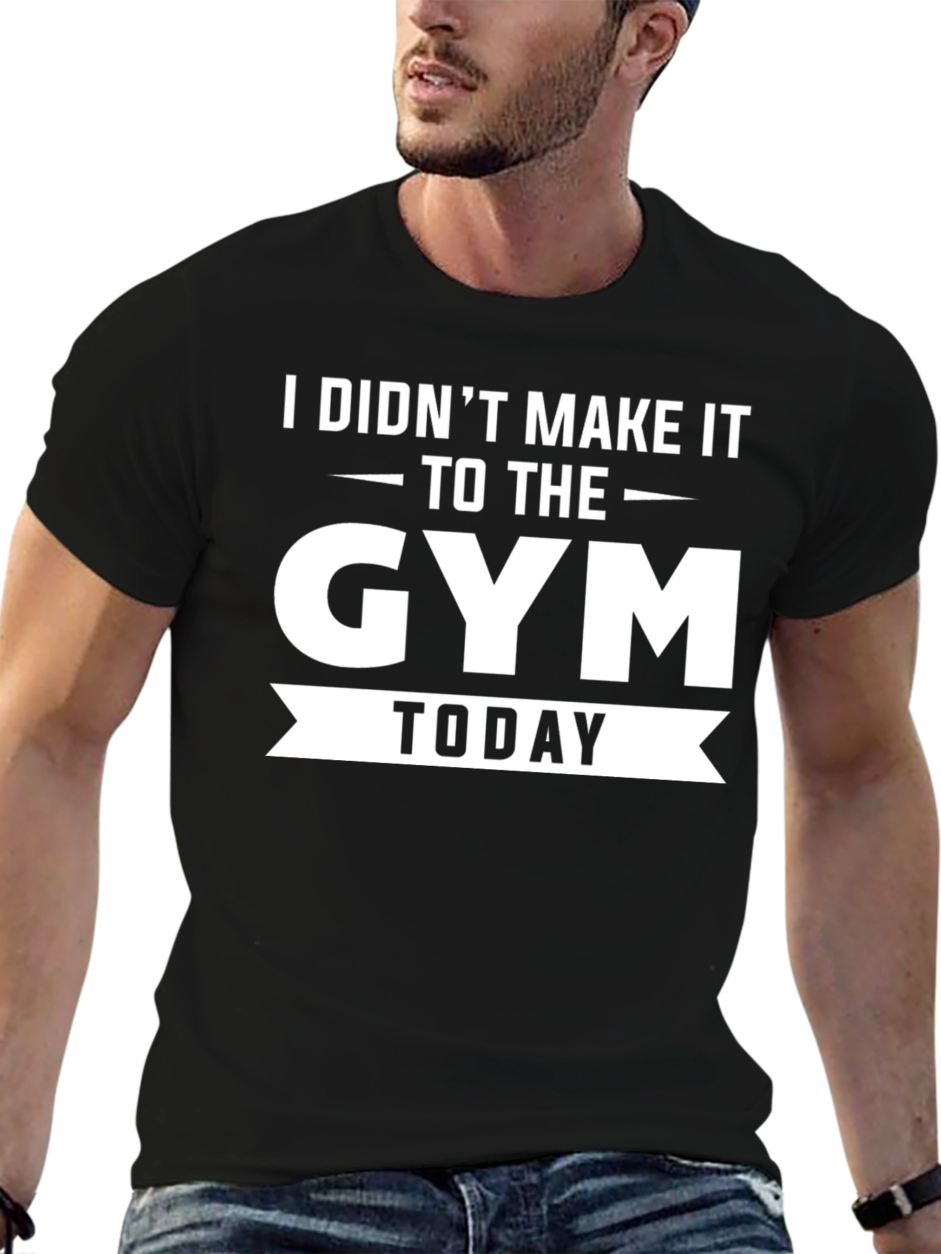 Funny Gym T-Shirt - I Didnt Make It Today