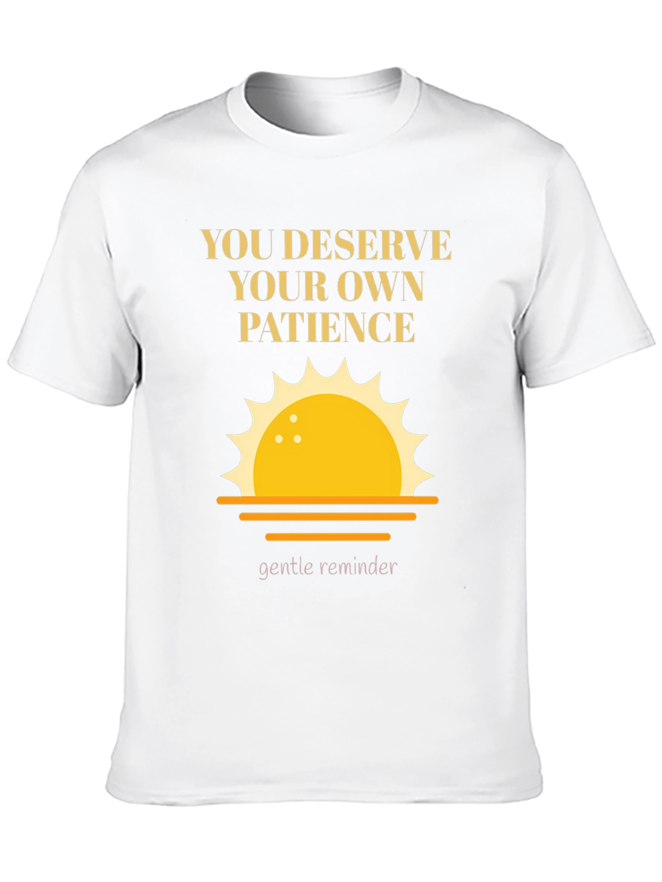 Motivational Patience Graphic Tee