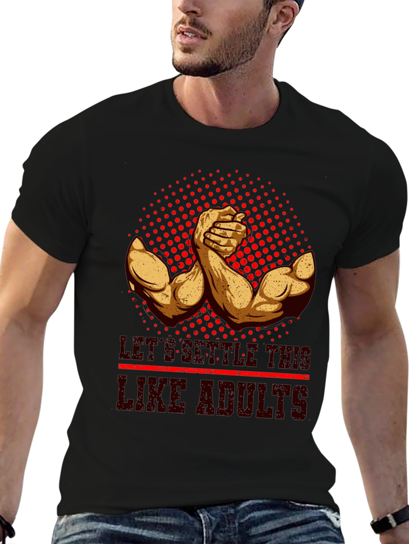 Settle This Like Adults - Arm Wrestling T-Shirt