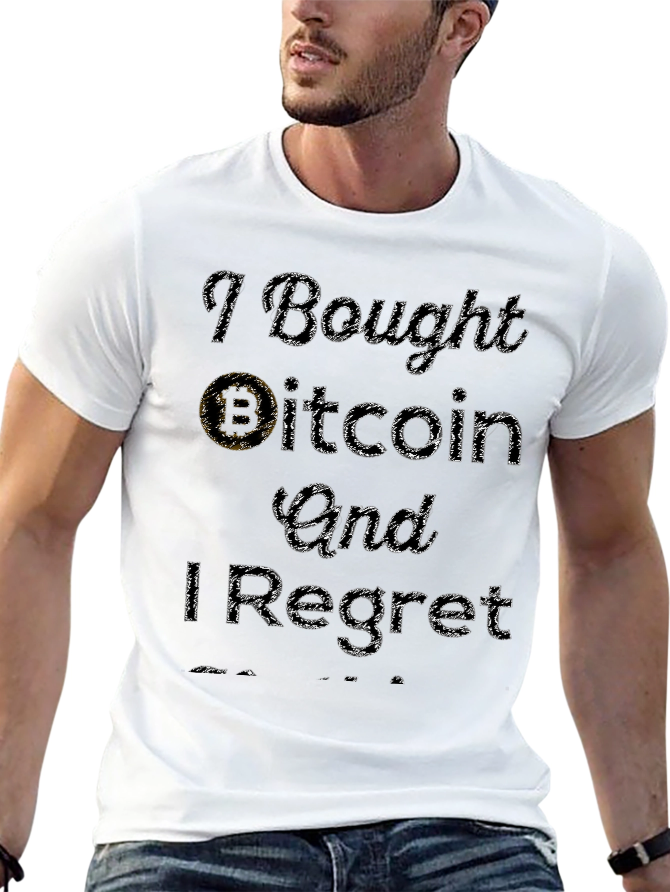 I Bought Bitcoin T-Shirt - Regret Edition