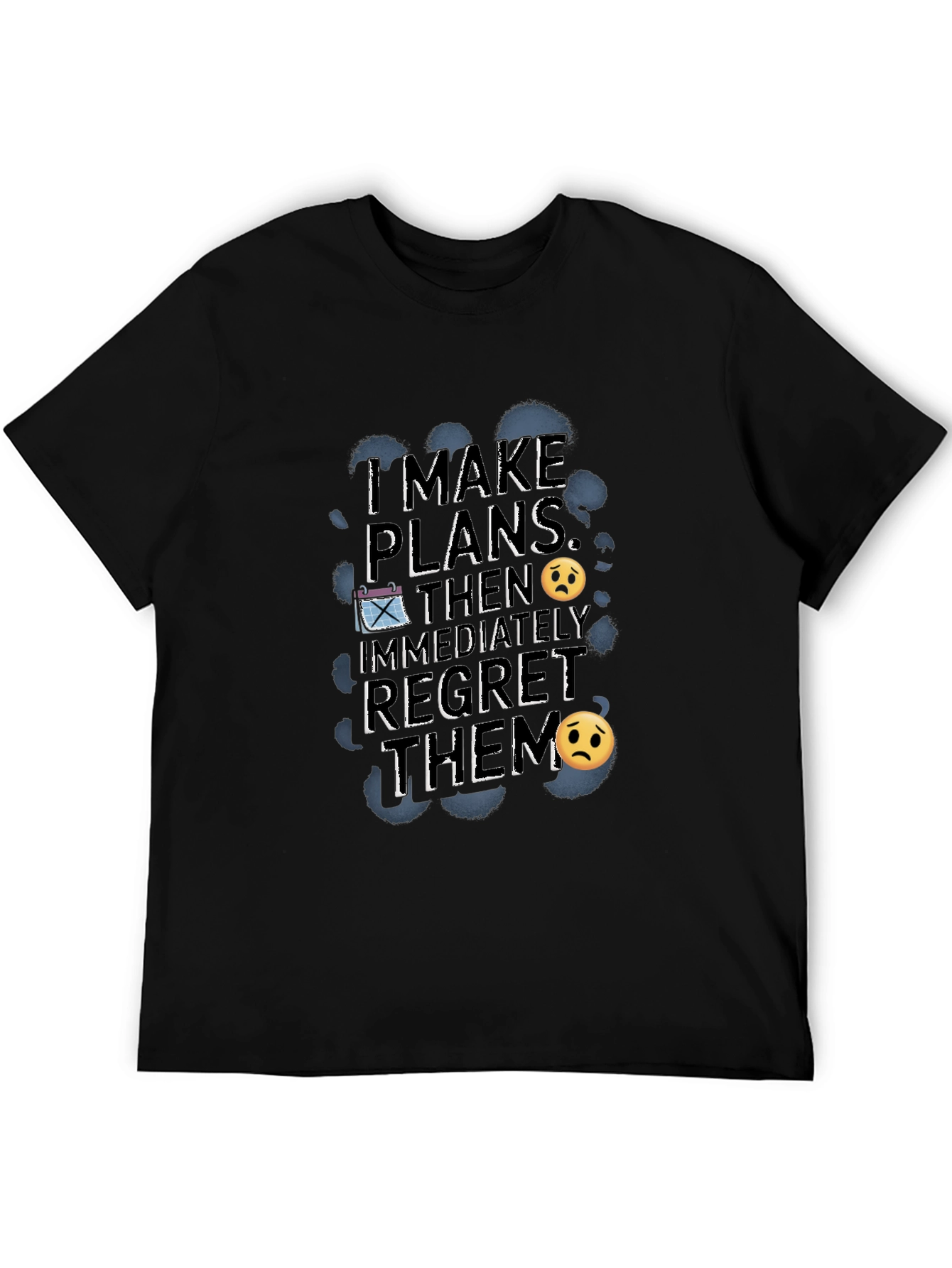 Funny Regret Plans Graphic T-Shirt