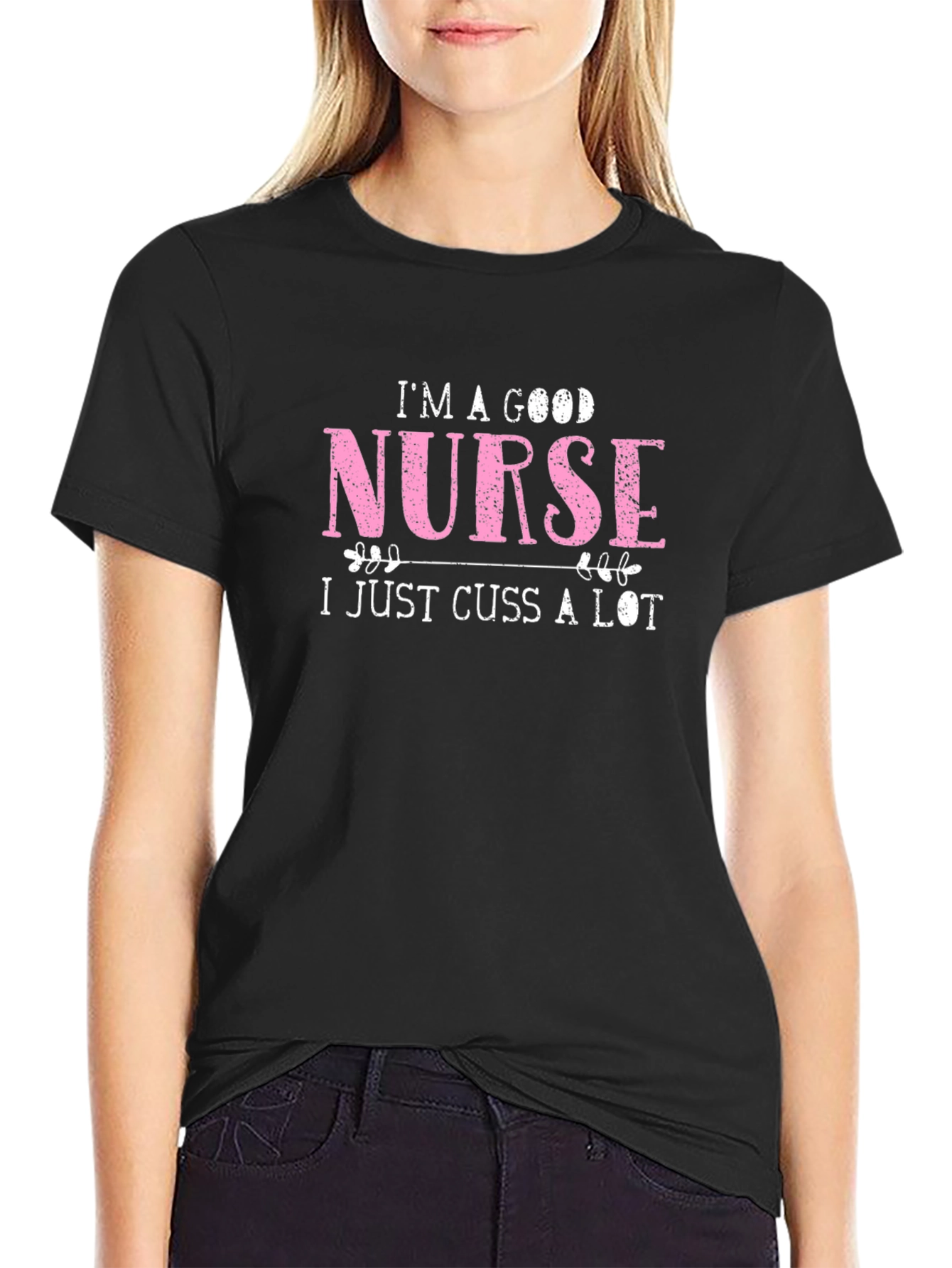 Im a Good Nurse T-Shirt - Funny Novelty Tee
