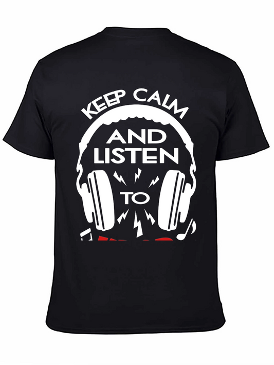 Keep Calm and Listen T-Shirt