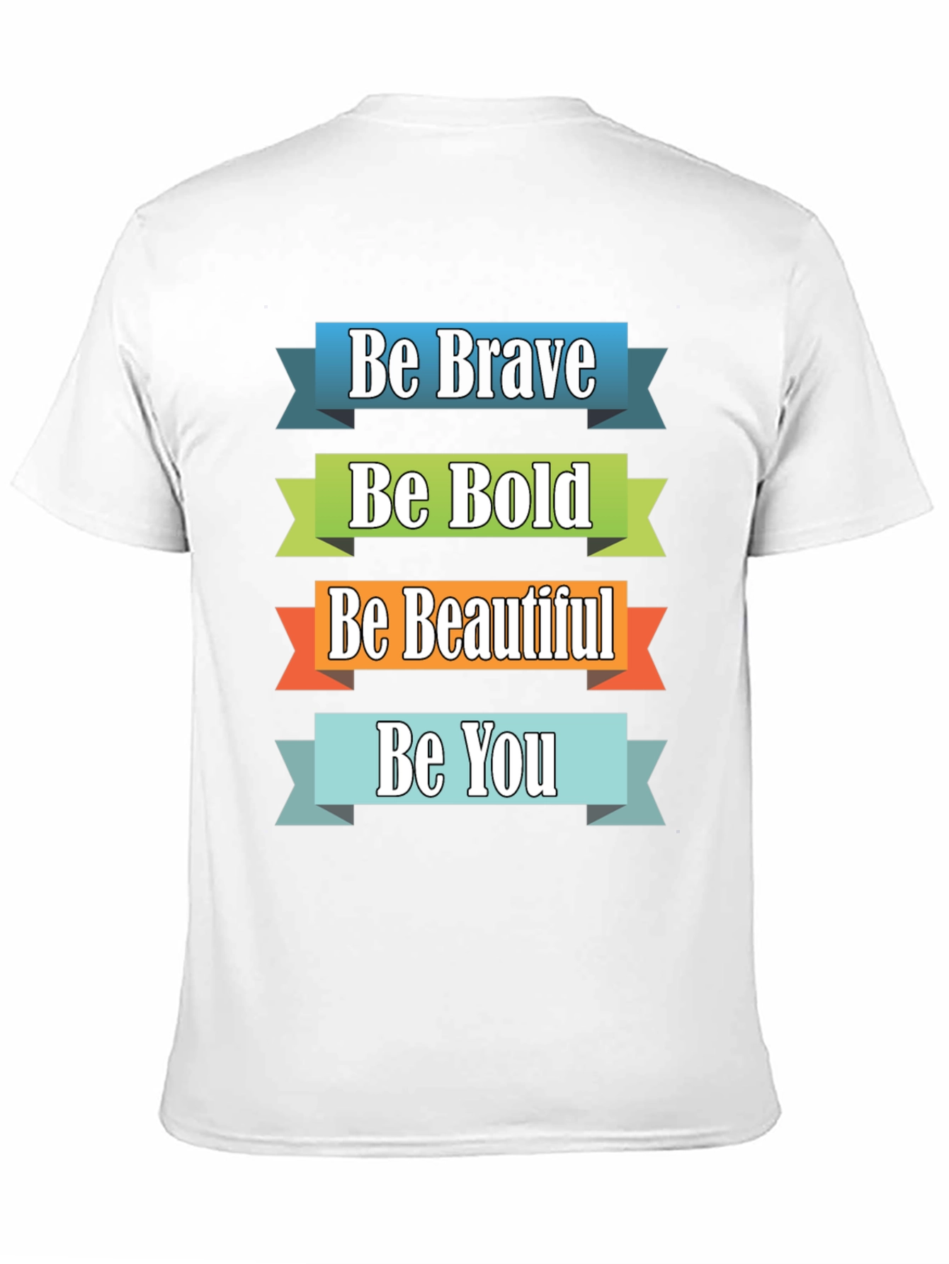 Be Brave Bold Beautiful You Graphic Tee