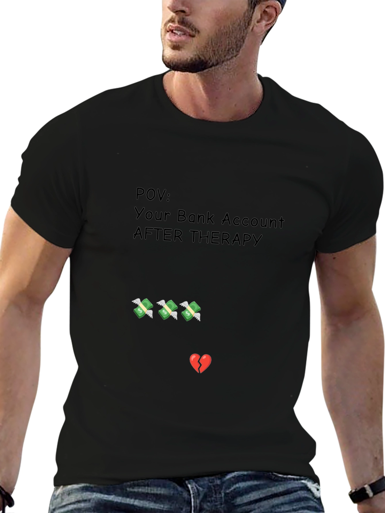 POV: Your Bank Account After Therapy T-Shirt